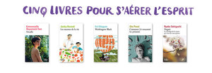 Cinq livres pour s’aérer l’esprit