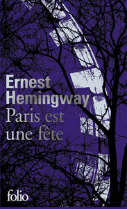 Ernest Hemingway - Paris est une fête (collector)