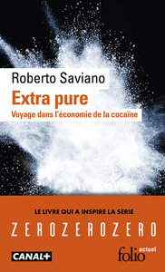 Extra pure – Roberto Saviano