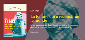 Eva Tind - La femme qui a reconstitué le monde