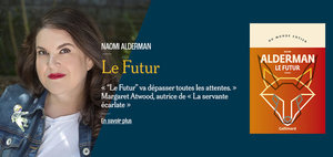 Naomi Alderman - Le Futur