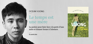 Le temps est une mère - Ocean Vuong