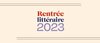 Rentrée littéraire 2023